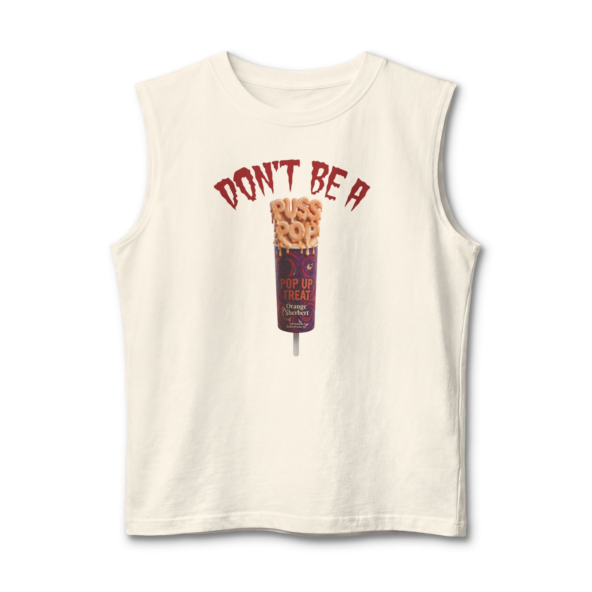 Don't Be a PussPop Muscle Tank