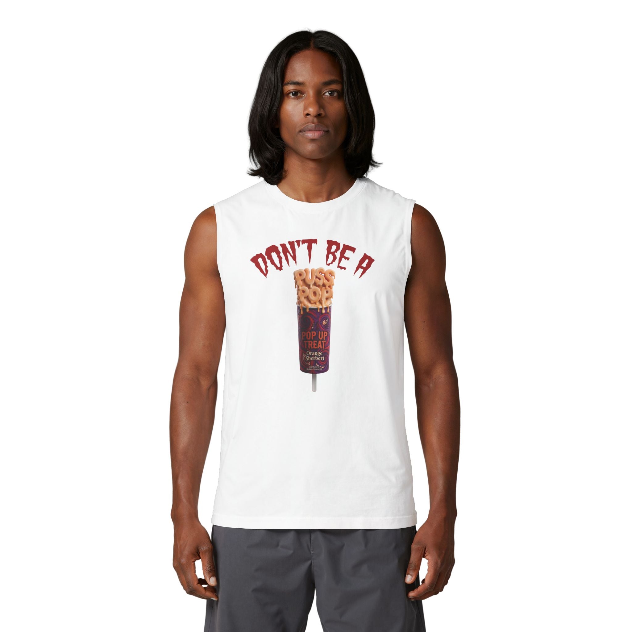 Don't Be a PussPop Muscle Tank