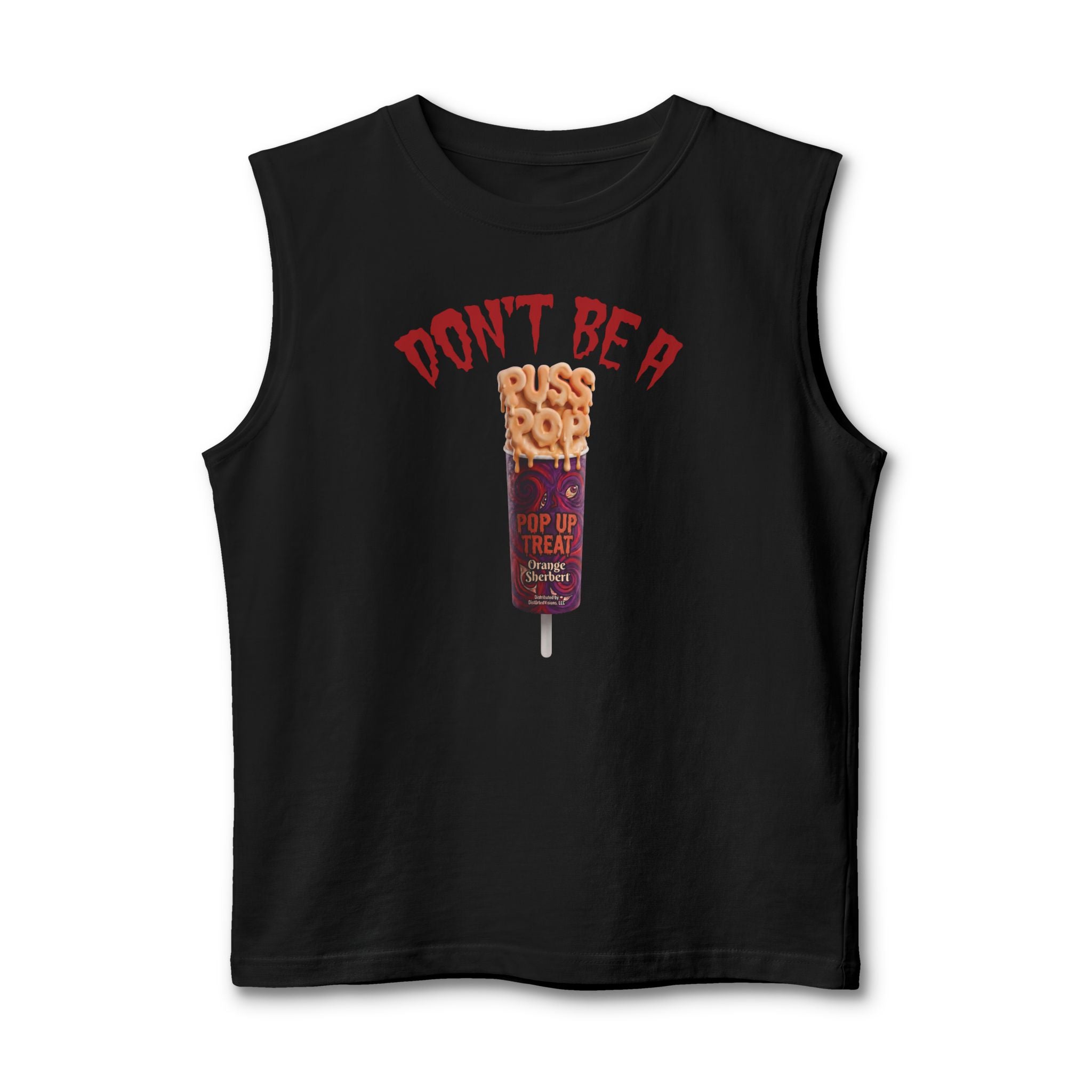 Don't Be a PussPop Muscle Tank